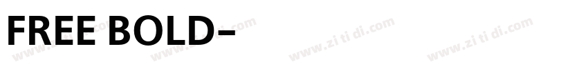 FREE BOLD字体转换 FREE BOLD字体转换